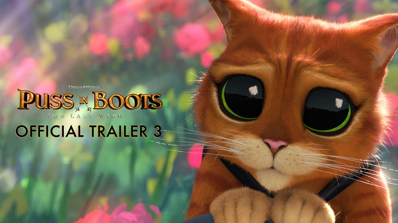 Puss In Boots: The Last Wish Official Trailer 3 | Landmark Cinemas