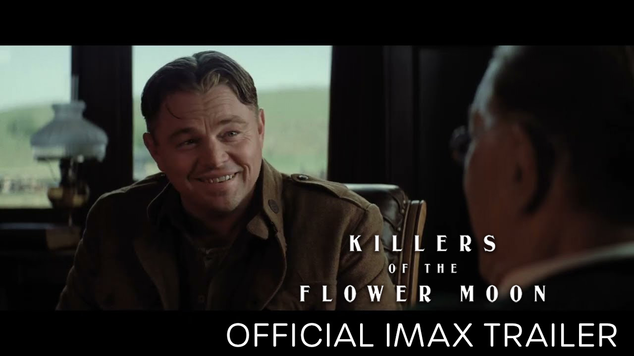 Killers Of The Flower Moon The Imax Experience Showtimes Movie Tickets And Trailers 