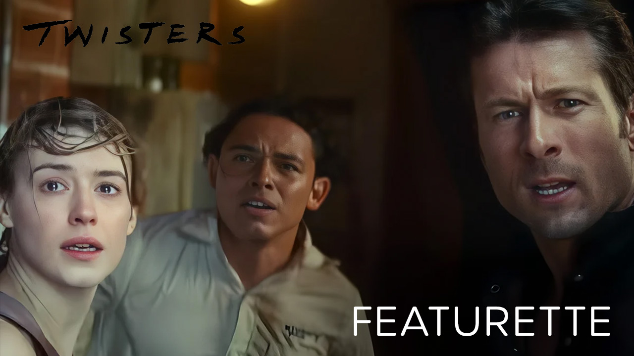 teaser image - Twisters Featurette with Glen Powell, Daisy Edgar-Jones, and Anthony Ramos