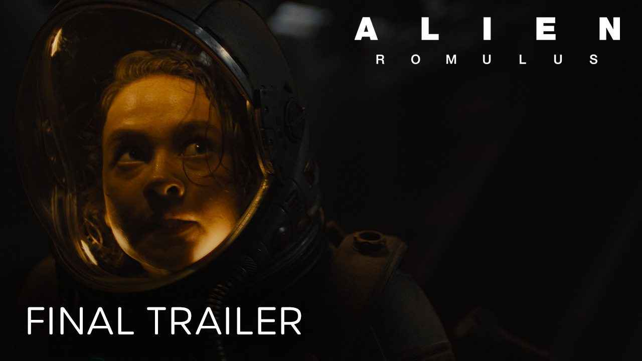 watch Alien: Romulus Official Final Trailer