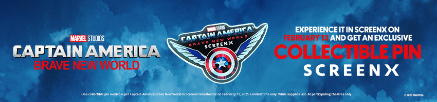 Experience Captain America: Brave New World in ScreenX on February 13 and get an exclusive collectible pin